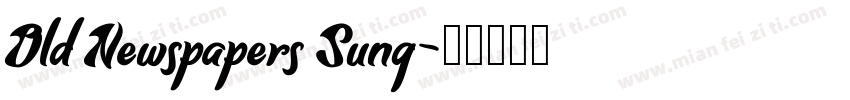 Old Newspapers Sung字体转换